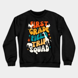 First Grade Field Trip Squad Crewneck Sweatshirt